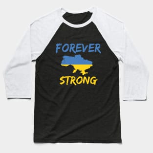 UKRAINE FOREVER STRONG Baseball T-Shirt